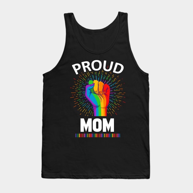 Proud Mom Gay Lgbt Tank Top by adrinalanmaji